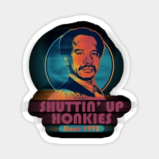 SHUT UP hONKY 1975 RETRO Sticker